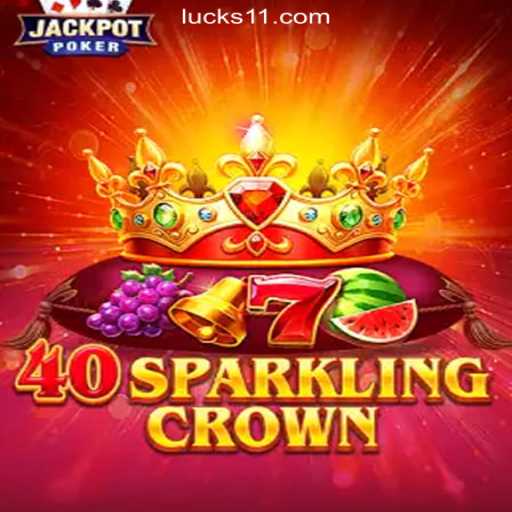 Exploring 40SparklingCrown: A Gem in Online Slots